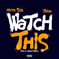 Artwork for Watch This (feat. Trina) by Hitta Slim