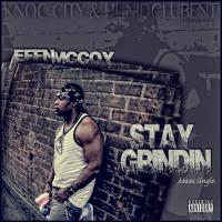 Artwork for Stay Grindin by EFFN MCCOY