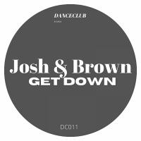 Artwork for Get Down by Josh & Brown