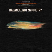 Artwork for Balance, Not Symmetry (Original Motion Picture Soundtrack) by Biffy Clyro