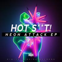 Artwork for Neon Attack EP by Hot Shit!