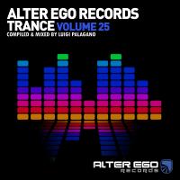 Artwork for Alter Ego Trance, Vol. 25: Mixed By Luigi Palagano by Various Artists