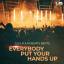 Artwork for Everybody Put Your Hands Up (Original Mix)