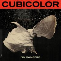 Artwork for No Dancers by Cubicolor