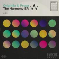 Artwork for The Harmony EP by Origin8a & Propa