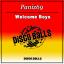 Artwork for Welcome Boys (Original Mix)