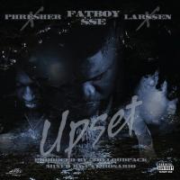 Artwork for Upset (feat. PHRESHER & Lar$$en) by FatBoy SSE