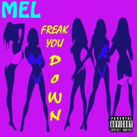 Artwork for Freak You Down by MэL