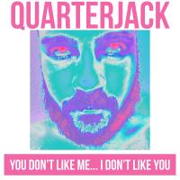 Artwork for you don't like me... i don't like you by Quarterjack