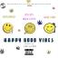 Artwork for Happy Good Vibes (feat. Kda Mac & Fudgemack)