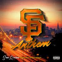 Artwork for SF Anthem (feat. Big Rich & Boo Banga) by San Quinn