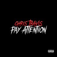 Artwork for Pay Attention by Chris Travis