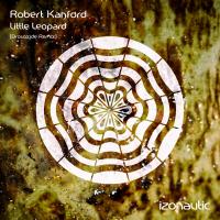 Artwork for Little Leopard (Drosoxide Remix) by Robert Kanford