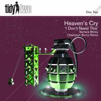 Artwork for I Don't Need This by Heaven's Cry