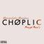 Artwork for Choplic (Proyal Remix)