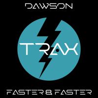 Artwork for Faster & Faster by Dawson