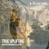 Artwork for True Uplifting by Mhammed El Alami