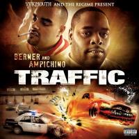 Artwork for Traffic (Yukmouth and The Regime Present) by Berner