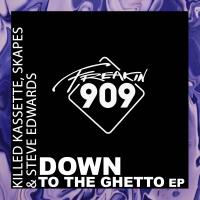 Artwork for Down To The Ghetto by Killed Kassette