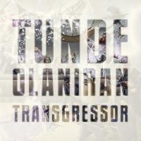 Artwork for Transgressor by Tunde Olaniran