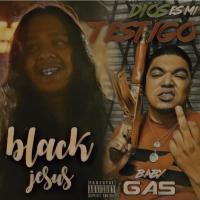 Artwork for Dios Es Mi Testigo (feat. Baby Gas) by Black Jesus