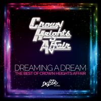 Artwork for Dreaming a Dream: The Best of Crown Heights Affair by Crown Heights Affair