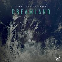 Artwork for Dreamland by Max Freegrant