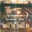 Artwork for What the Thugs Do (feat. Mobb Deep & Big Noyd)