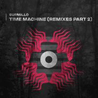 Artwork for Time Machine (Remixes, Pt. 2) by Surmillo