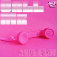 Artwork for Call Me by Andy Bach