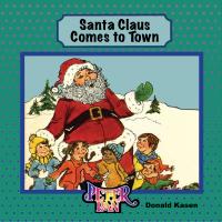 Artwork for Santa Claus Comes To Town by Peter Pan Players and Orchestra