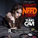 Artwork for I Don't Need A Show (feat. Ricky Dash)