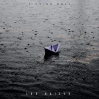 Artwork for Sinking Boat by Lee Bailey