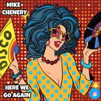 Artwork for Here We Go Again (Jacked Up Mix) by Mike Chenery