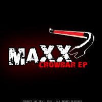 Artwork for Crowbar EP by M.AXX.