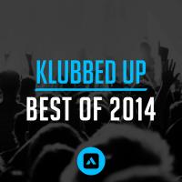 Artwork for Klubbed Up Best of 2014 by Various Artists