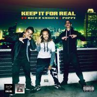 Artwork for Keep It For Real (feat. Rico 2 Smoove & Poppy) by Yung Cinco