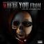 Artwork for Where You From (feat. Mandito Brown & J Ridah)