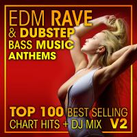 Artwork for EDM Rave & Dubstep Bass Music Anthems Top 100 Best Selling Chart Hits + DJ Mix V2 by Doctor Spook