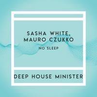 Artwork for No Sleep by Sasha White