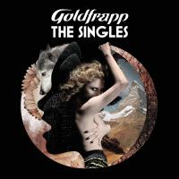 Artwork for The Singles by Goldfrapp