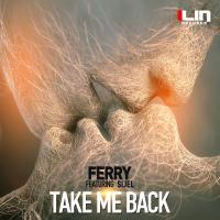 Artwork for Take Me Back by Ferry