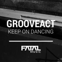 Artwork for Keep On Dancing by Grooveact