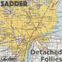 Artwork for Detached Follies by Sadder