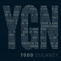 Artwork for Your Great Name - Maxi Single by Todd Dulaney