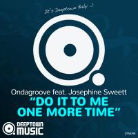 Artwork for Do It To Me One More Time by Ondagroove