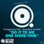 Artwork for Do It To Me One More Time (Vocal Mix)