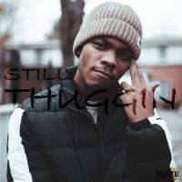 Artwork for Still Thuggin by Project Poppa