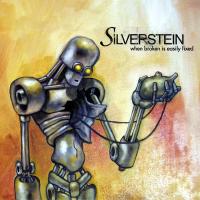 Artwork for When Broken Is Easily Fixed by Silverstein