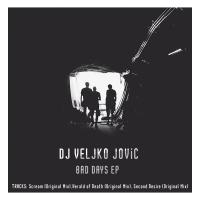 Artwork for Bad Days EP by DJ Veljko Jovic